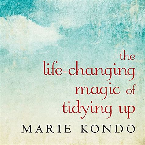 The Life Changing Magic of Tidying / Spark Joy