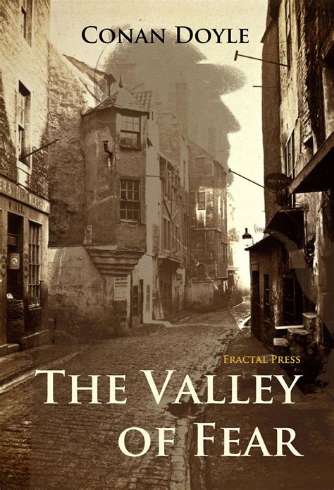 The Valley of Fear by Sir Arthur Conan Doyle: A Novel