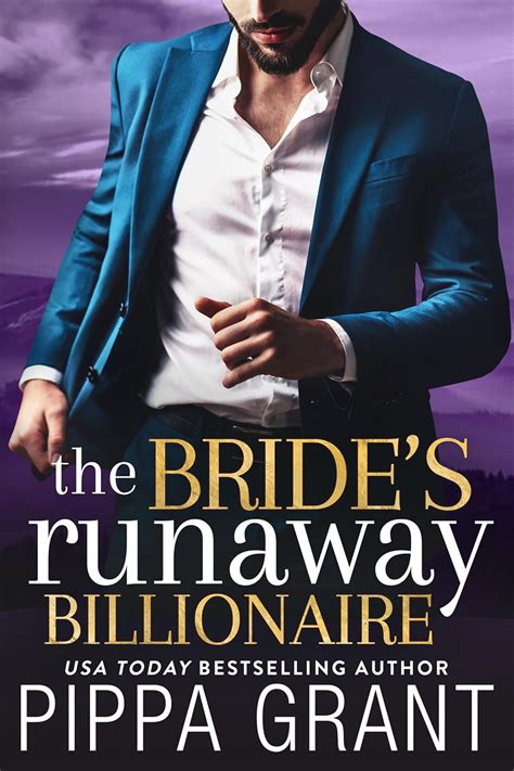 The Bride's Runaway Billionaire (Three BFFs and a Wedding, #3)