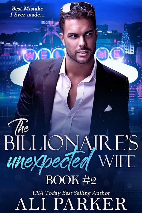 The Billionaire's Unexpected Wife (The Billionaire's Unexpected Wife, #1)