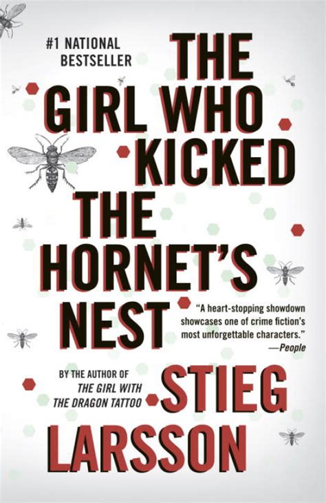 The Girl Who Kicked the Hornet's Nest. a Novel