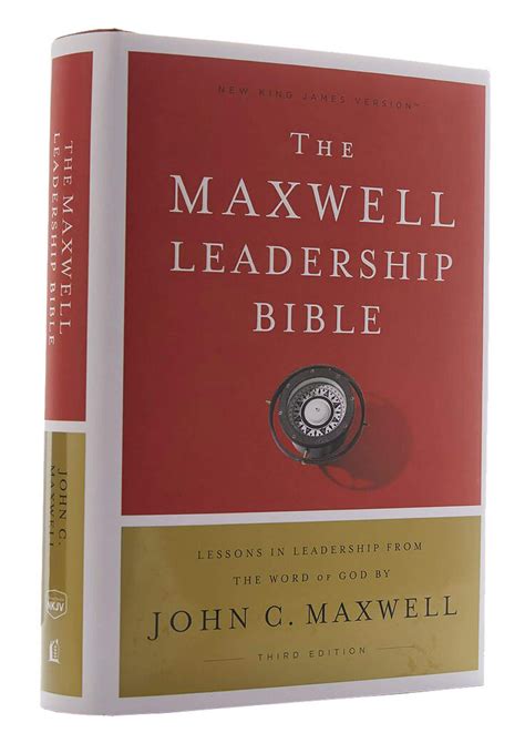 The Maxwell Leadership Bible: Lessons in Leadership from the Word of God - New King James Version
