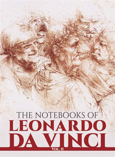 The Notebooks of Leonardo da Vinci, Volume 2