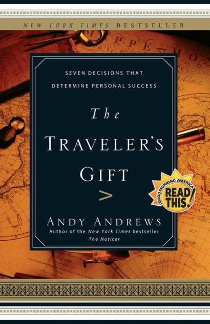 The Traveler's Gift Journal: Making the Seven Decisions for Personal Success