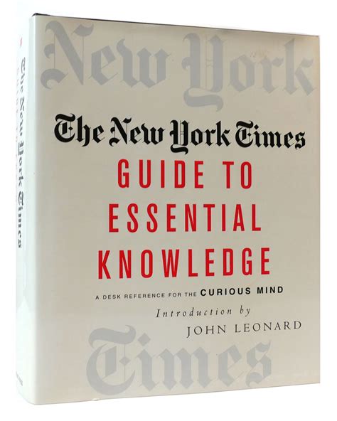 The New York Times Guide to Essential Knowledge: A Desk Reference for the Curious Mind