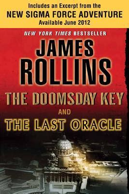The Doomsday Key and The Last Oracle with Bonus Excerpts: A Sigma Force Novel