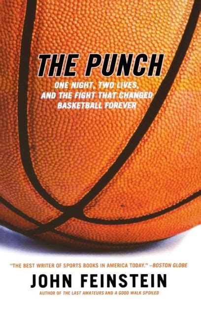 The Punch: One Night, Two Lives, and the Fight That Changed Basketball Forever