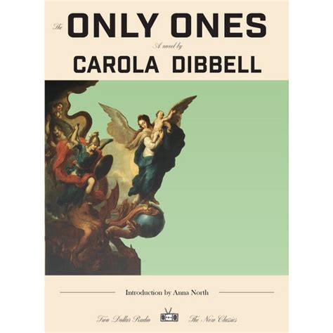 The Only Ones (Two Dollar Radio New Classics)