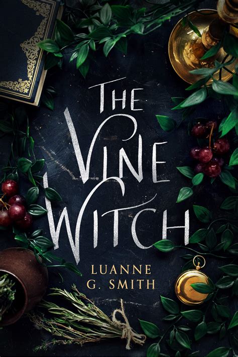 The Vine Witch (The Vine Witch, #1)