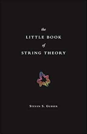 The Little Book of String Theory (Science Essentials, 11)
