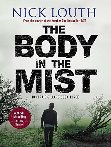 The Body in the Mist (DCI Craig Gillard #3)
