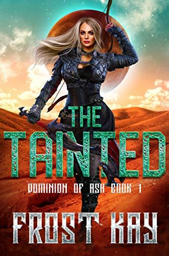 The Tainted (Dominion of Ash #1)