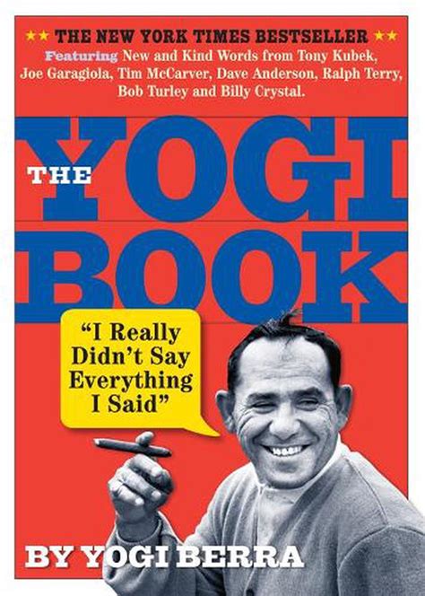 The Yogi Book : I Really Didn't Say Everything I Said