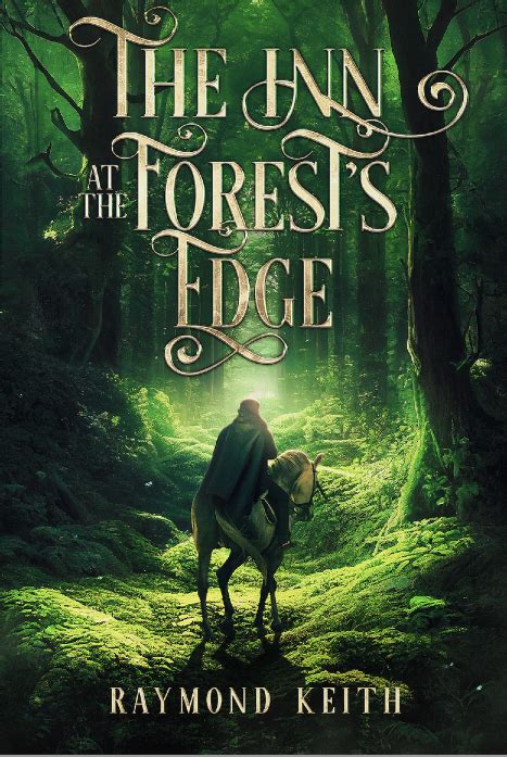 The Inn at the Forest's Edge: A Fantasy Novelette