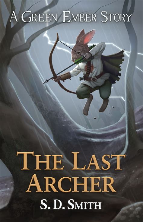 The Last Archer (Green Ember Archer, #1)