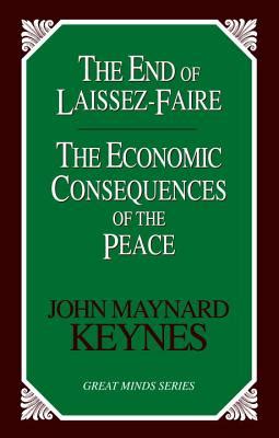 The End of Laissez-Faire. The Economic Consequences of the Peace