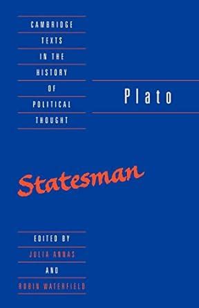 The Statesman (Texts in the History of Political Thought)