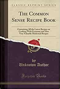 The Common sense recipe book