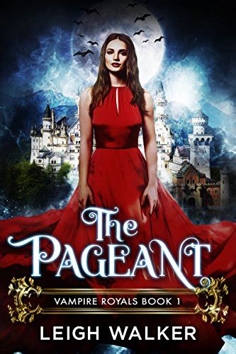 The Pageant (Vampire Royals #1)