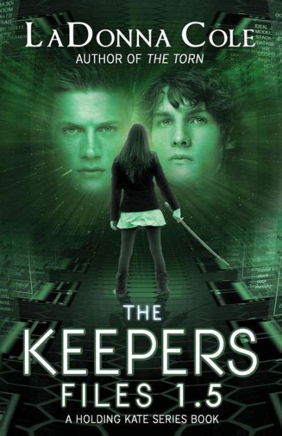 The Keepers Files 1.5 A Holding Kate Series Book