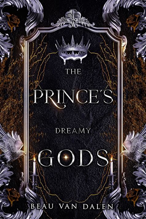 The Prince's Dreamy Gods (The Prince's Dearest Guards)