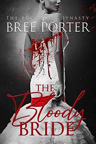 The Bloody Bride (The Rocchetti Dynasty, #1)
