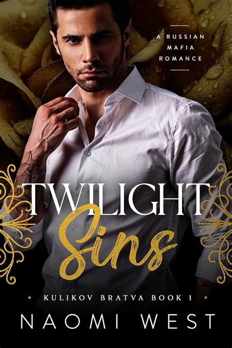Twilight Sins (Kulikov Bratva Book 1)