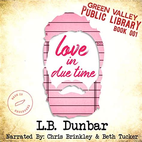 Love in Due Time (Green Valley Library, #1)