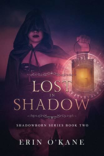 Lost in Shadow (Shadowborn, #2)