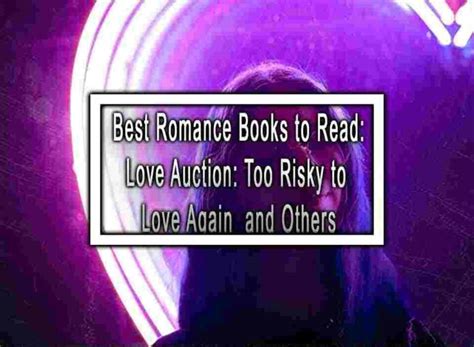 Love Auction: Too Risky to Love Again