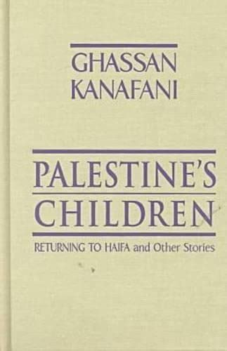 Palestine's Children: Returning to Haifa & Other Stories