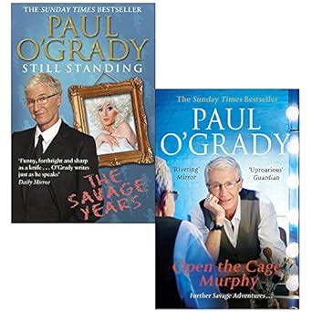 Paul O'Grady 2 Books Collection Set (Still Standing, Open the Cage Murphy!)
