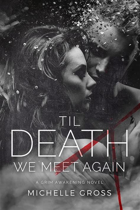 'Til Death We Meet Again (A Grim Awakening #3)