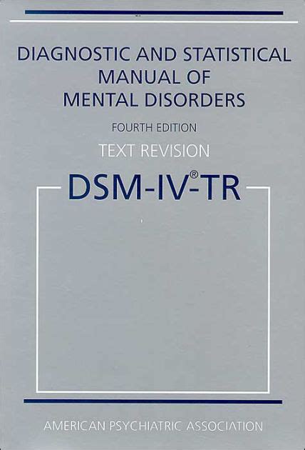Diagnostic and Statistical Manual of Mental Disorders DSM-IV-TR