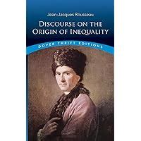 Discourse on the Origin of Inequality (Dover Thrift Editions: Philosophy)