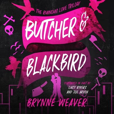 Butcher & Blackbird (The Ruinous Love Trilogy, #1)