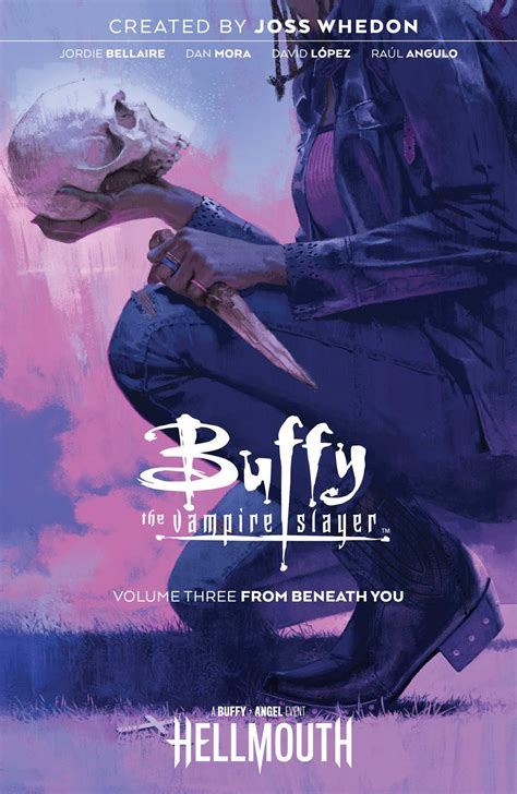 Buffy the Vampire Slayer, Vol. 3: From Beneath You