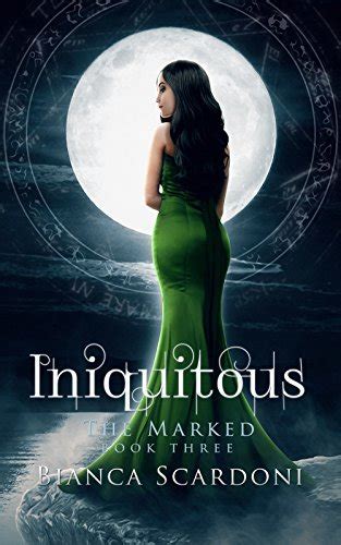 Iniquitous (The Marked, #3)