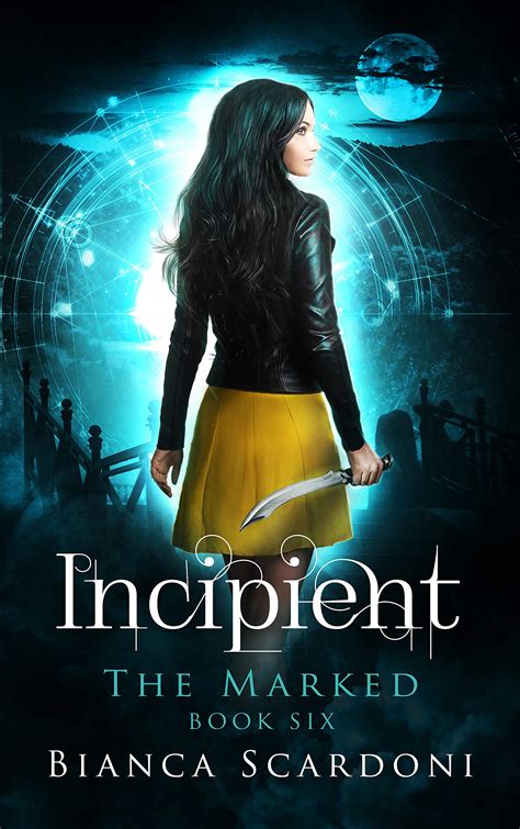 Incipient (The Marked, #6)