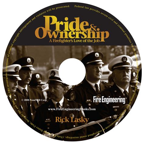 Pride & Ownership Publisher: Fire Engineering Books & Videos