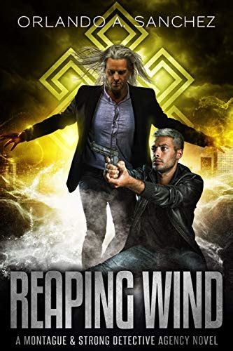 Reaping Wind (Montague & Strong, #9)