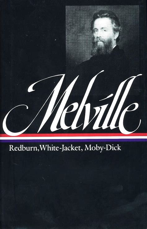 Redburn / White-Jacket / Moby-Dick
