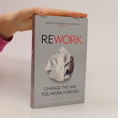 ReWork: Change the Way You Work Forever Paperback – 18 March 2010