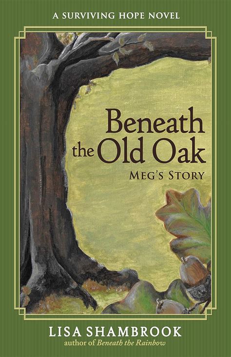 Beneath the Old Oak: Meg's Story (Surviving Hope Book 2)