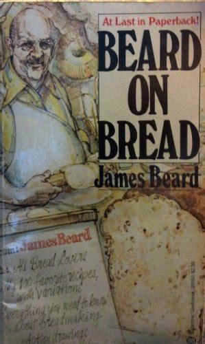 Beard on Bread