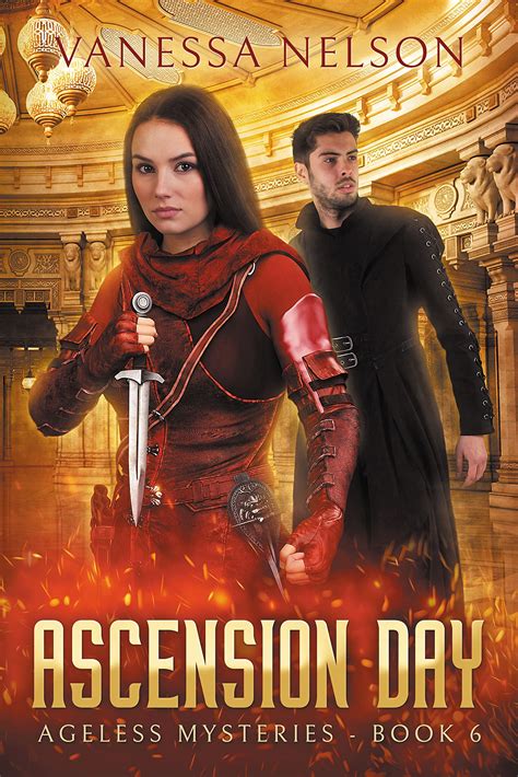 Ascension Day (Ageless Mysteries #6)