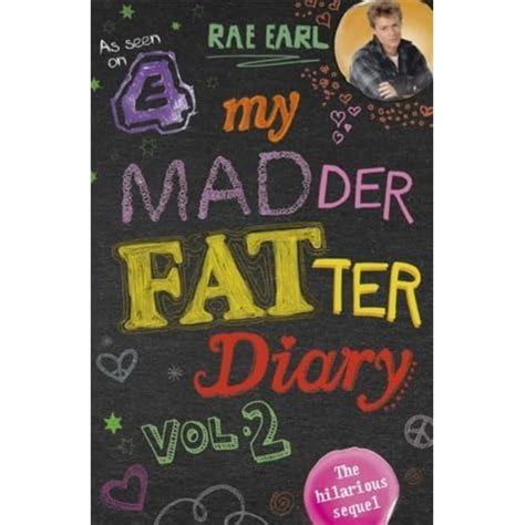 My Madder Fatter Diary (Rae Earl, #2)