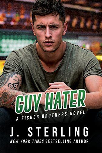 Guy Hater (Fisher Brothers, #2)