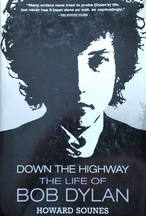 Down the Highway: The Life of Bob Dylan