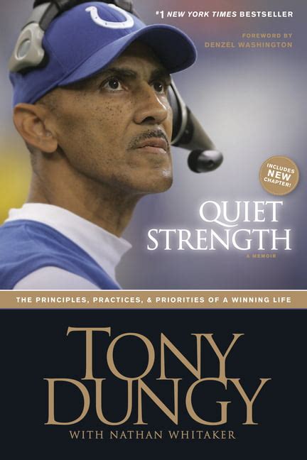 Quiet Strength: The Principles, Practices & Priorities of a Winning Life